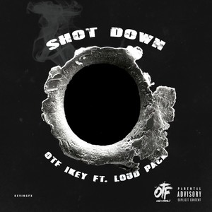 Shot Down (feat. Loud Pack) [Explicit]