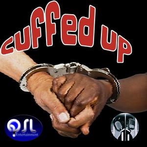 CUFFED UP (Encore Mix|Explicit)
