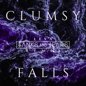 Clumsy Falls (Tanks And Tears Remix)