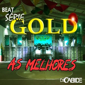 Beat Série Gold as Melhores (Explicit)