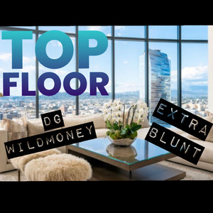 Top Floor (Explicit)