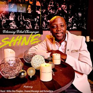 SHINE (feat. Hazel Miller, Rex Peoples, Zivanai Masango & Kutandara)