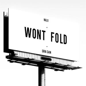 WONT FOLD (feat. Erik Cain) [Explicit]