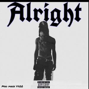 Alright (Explicit)