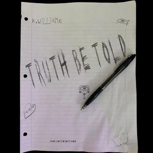 Truth be Told (Explicit)