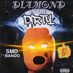 Diamond In The Dirty (Explicit)