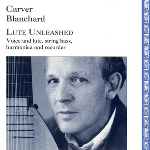 Lute Music: BLANCHARD / PORTER, C. / CRUDUP / HEUSEN / GUNTER / FOSTER / JOHNSON, J.