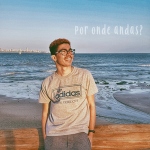 Por Onde Andas