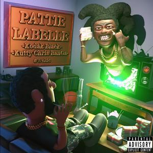 PATTIE LABELLE (feat. Kodak) [Explicit]