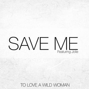 Save Me (feat. Jolie)