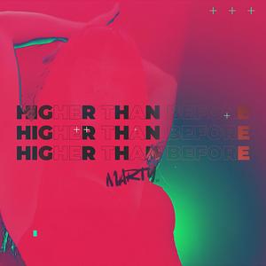 Higher Than Before