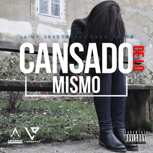Cansado de lo Mismo (feat. Ezex Tavow) (Explicit)