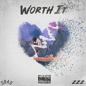 Worth It (Explicit)