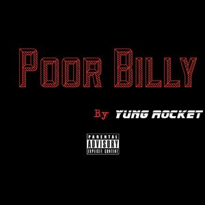 Poor Billy (Explicit)