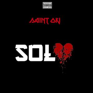 Solo (feat. Saint Oki) [Explicit]