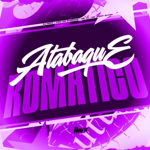Atabaque Romantico (Explicit)
