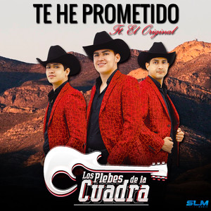 Te He Prometido (feat. EL Original)