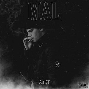 Mal (Explicit)