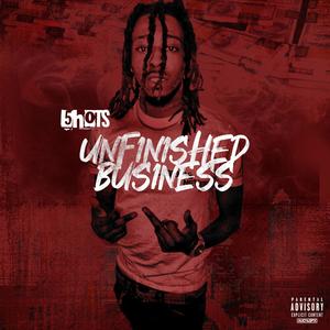 Unfinished Business (Explicit)