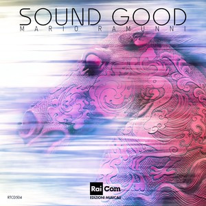 Sound good (Colonna sonora originale del documentario "Uno mattina")