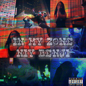 In My Zone (Explicit)