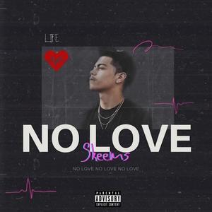 No Love (Explicit)