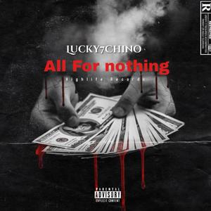 All For Nothing (Explicit)