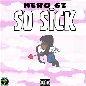 So Sick (Explicit)