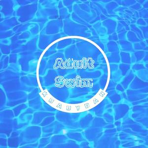 Adult Swim (feat. 1ysTenn) (Explicit)