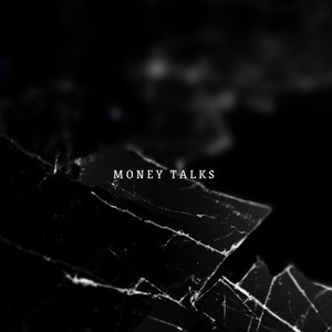 Money Talks (Explicit)