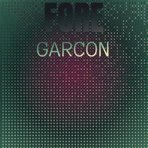 Fore Garcon