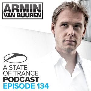 A State Of Trance Official Podcast 134