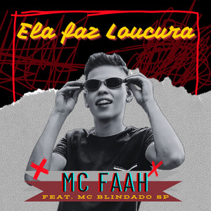 Ela Faz Loucura (Explicit)