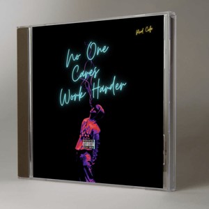 No OnE CaReS WoRk HarDeR (Explicit)