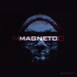 MAGNETO (feat. Monotone of MLS & Masterkraftsmen) [Explicit]