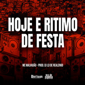 Hoje E Ritimo De Festa (Explicit)