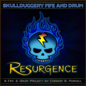 Resurgence : A Fife and Drum Project by Connor A. Purcell