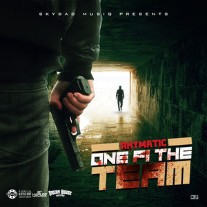 One Fi the Team (Explicit)