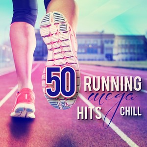50 Running Mega Hits Chill
