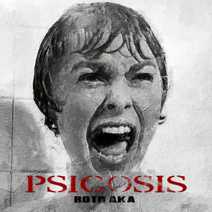 Psicosis (Explicit)