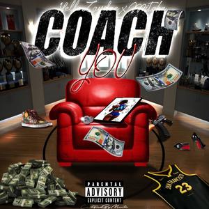 Coach You (feat. Mitche) [Explicit]