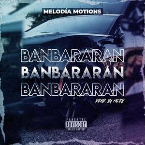 Banbararan (Explicit)