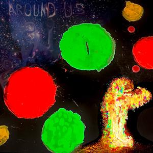 Around us (Explicit)