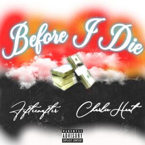 Before I Die (Explicit)