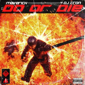 Do Or Die (Explicit)