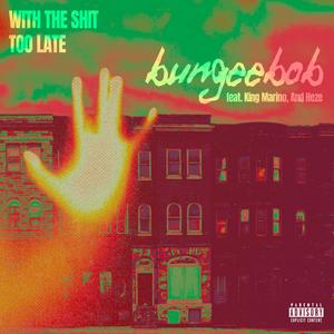 With The Shit (feat. King Marino & Heze) (Explicit)