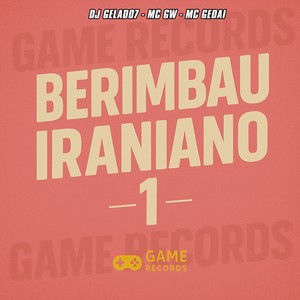 Berimbau Iraniano 1 (Explicit)