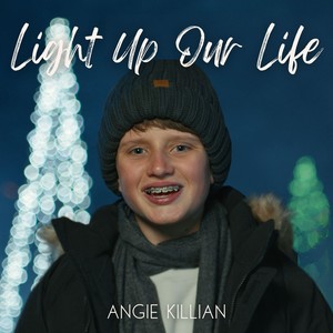 Light Up Our Life