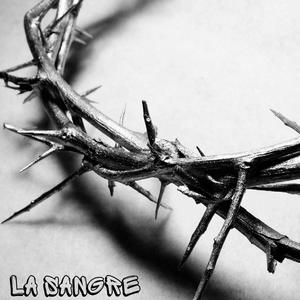 La Sangre (Explicit)