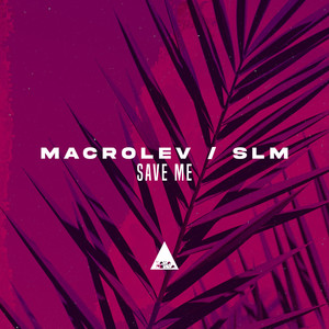 Save Me (Original Mix)